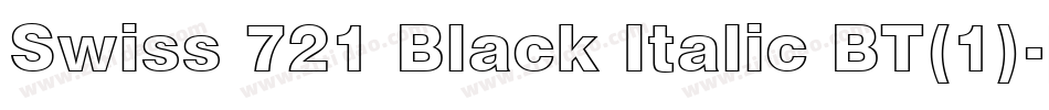 Swiss 721 Black Italic BT(1)字体转换
